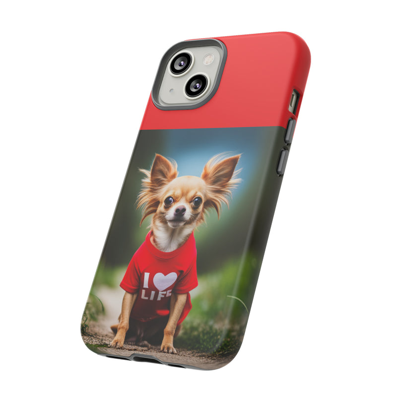 I Love Life Red Shirt Chihuahua Tough Cases. All iPhone 15, 14, 13, 12, 11, X, 8 , Google Pixel 7, 6, 5, Samsung Galaxy 23, 22, 21, 20, 10