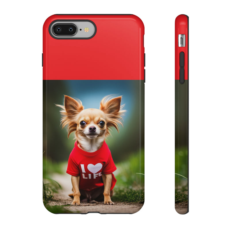 I Love Life Red Shirt Chihuahua Tough Cases. All iPhone 15, 14, 13, 12, 11, X, 8 , Google Pixel 7, 6, 5, Samsung Galaxy 23, 22, 21, 20, 10