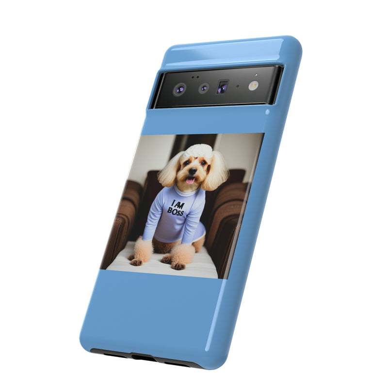 I Am Boss Dog Blue Tough Cases. All iPhone 15, 14, 13, 12, 11, X, 8 , Google Pixel 7, 6, 5, Samsung Galaxy 23, 22, 21, 20, 10