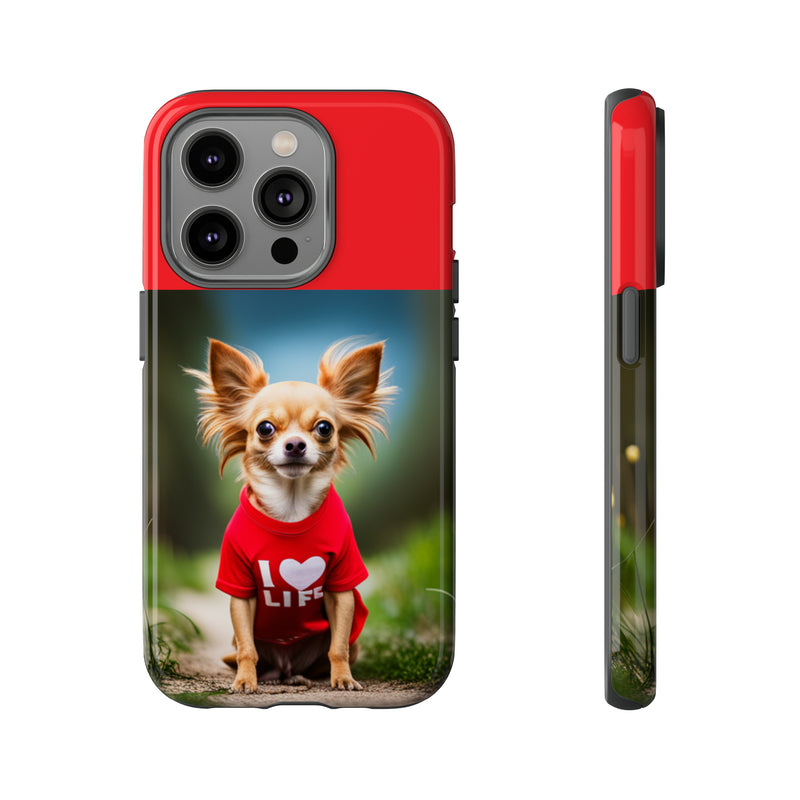 I Love Life Red Shirt Chihuahua Tough Cases. All iPhone 15, 14, 13, 12, 11, X, 8 , Google Pixel 7, 6, 5, Samsung Galaxy 23, 22, 21, 20, 10