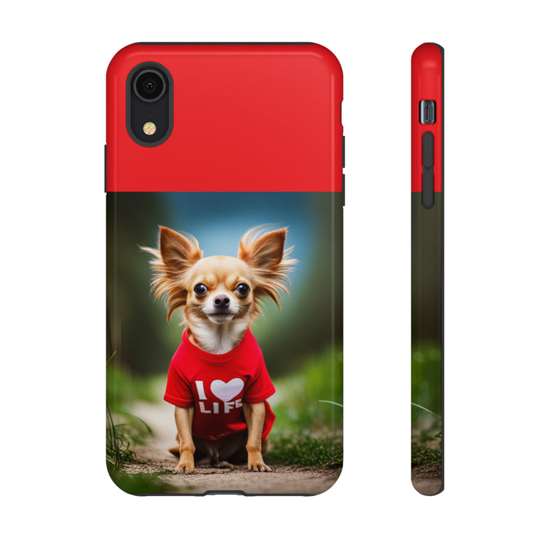 I Love Life Red Shirt Chihuahua Tough Cases. All iPhone 15, 14, 13, 12, 11, X, 8 , Google Pixel 7, 6, 5, Samsung Galaxy 23, 22, 21, 20, 10