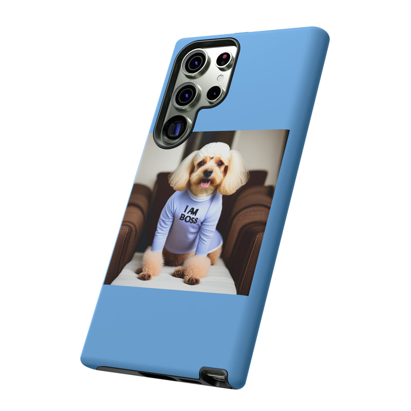 I Am Boss Dog Blue Tough Cases. All iPhone 15, 14, 13, 12, 11, X, 8 , Google Pixel 7, 6, 5, Samsung Galaxy 23, 22, 21, 20, 10