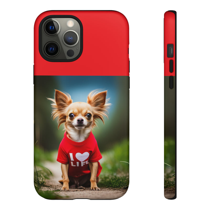 I Love Life Red Shirt Chihuahua Tough Cases. All iPhone 15, 14, 13, 12, 11, X, 8 , Google Pixel 7, 6, 5, Samsung Galaxy 23, 22, 21, 20, 10