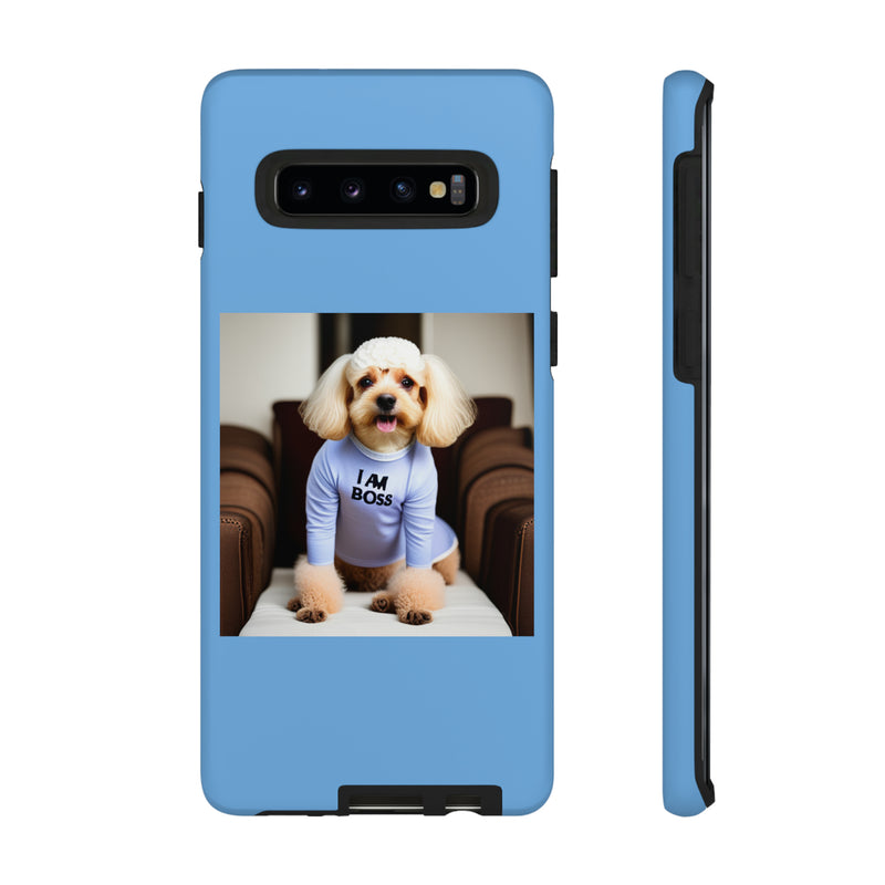 I Am Boss Dog Blue Tough Cases. All iPhone 15, 14, 13, 12, 11, X, 8 , Google Pixel 7, 6, 5, Samsung Galaxy 23, 22, 21, 20, 10