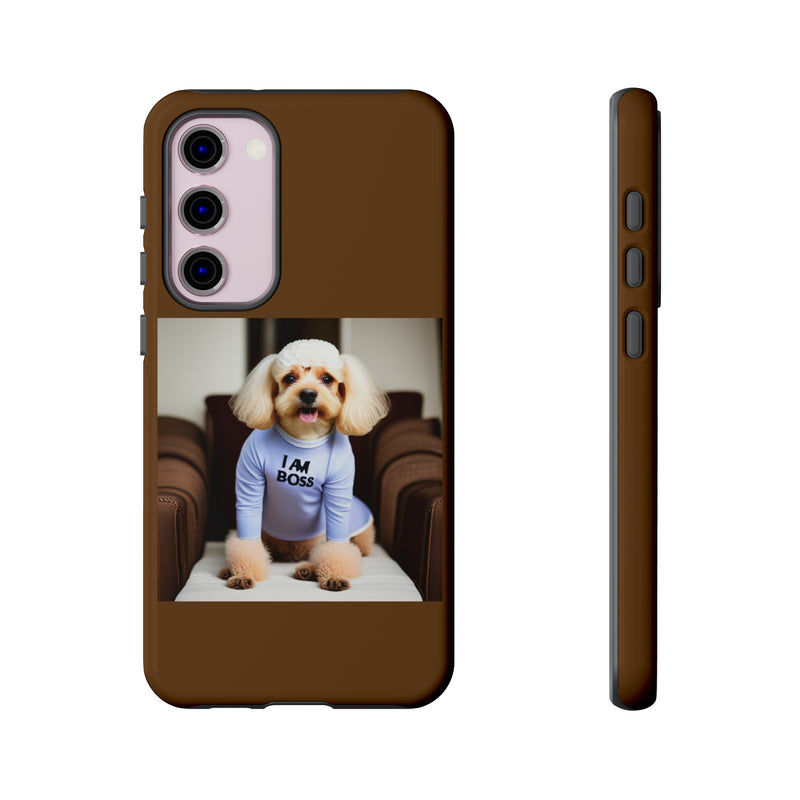 I Am Boss Dog Brown Tough Cases. All iPhone 15, 14, 13, 12, 11, X, 8 , Google Pixel 7, 6, 5, Samsung Galaxy 23, 22, 21, 20, 10