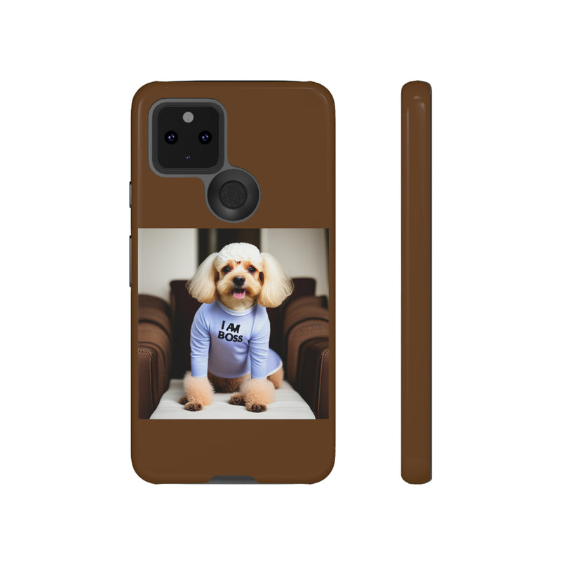 I Am Boss Dog Brown Tough Cases. All iPhone 15, 14, 13, 12, 11, X, 8 , Google Pixel 7, 6, 5, Samsung Galaxy 23, 22, 21, 20, 10