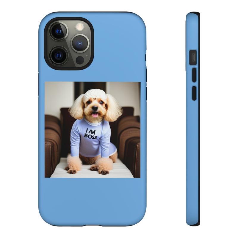 I Am Boss Dog Blue Tough Cases. All iPhone 15, 14, 13, 12, 11, X, 8 , Google Pixel 7, 6, 5, Samsung Galaxy 23, 22, 21, 20, 10