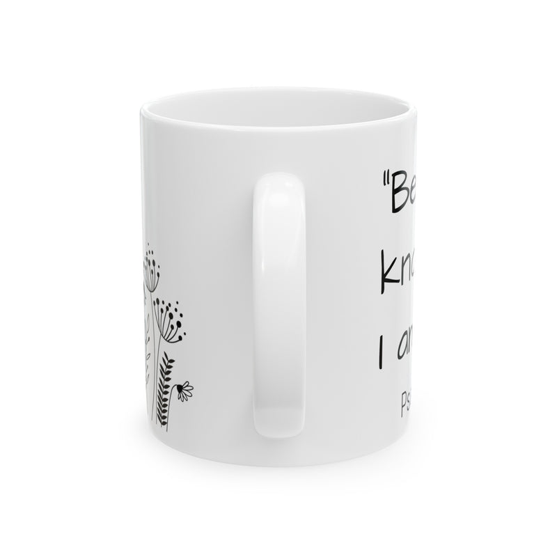 Be still and know that Coffee Mug, I am God Psalm 46:10 coffee cup, personal mug, pastel colors mug, boho coffee cup, tea bagging mug