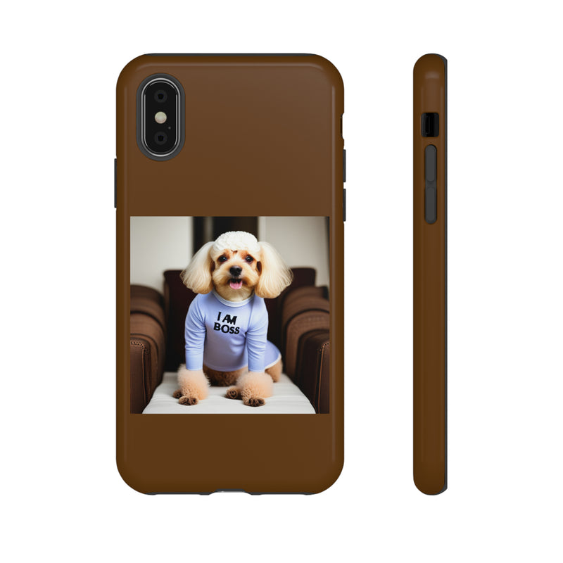 I Am Boss Dog Brown Tough Cases. All iPhone 15, 14, 13, 12, 11, X, 8 , Google Pixel 7, 6, 5, Samsung Galaxy 23, 22, 21, 20, 10