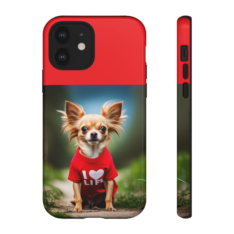 I Love Life Red Shirt Chihuahua Tough Cases. All iPhone 15, 14, 13, 12, 11, X, 8 , Google Pixel 7, 6, 5, Samsung Galaxy 23, 22, 21, 20, 10