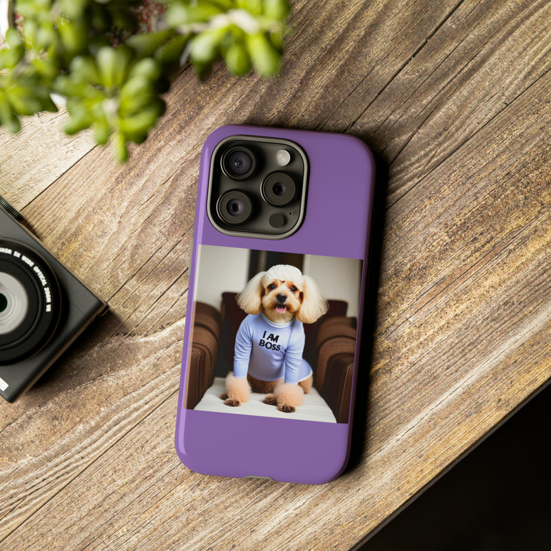 I Am Boss Dog  Purple Tough Cases. All iPhone 15, 14, 13, 12, 11, X, 8 , Google Pixel 7, 6, 5, Samsung Galaxy 23, 22, 21, 20, 10