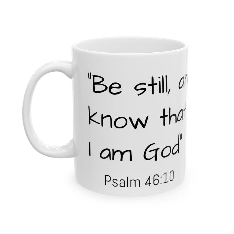 Be still and know that Coffee Mug, I am God Psalm 46:10 coffee cup, personal mug, pastel colors mug, boho coffee cup, tea bagging mug