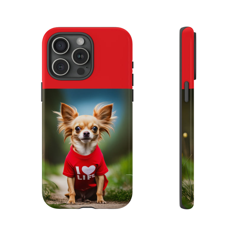 I Love Life Red Shirt Chihuahua Tough Cases. All iPhone 15, 14, 13, 12, 11, X, 8 , Google Pixel 7, 6, 5, Samsung Galaxy 23, 22, 21, 20, 10