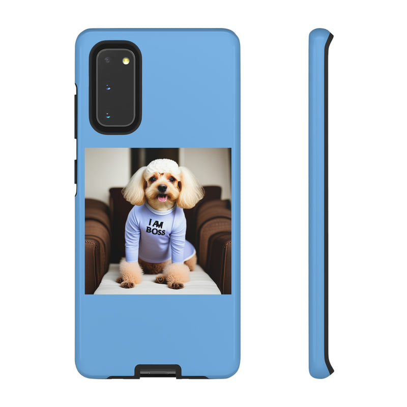 I Am Boss Dog Blue Tough Cases. All iPhone 15, 14, 13, 12, 11, X, 8 , Google Pixel 7, 6, 5, Samsung Galaxy 23, 22, 21, 20, 10