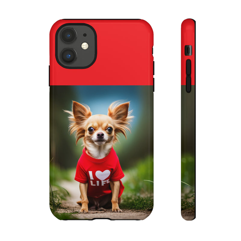 I Love Life Red Shirt Chihuahua Tough Cases. All iPhone 15, 14, 13, 12, 11, X, 8 , Google Pixel 7, 6, 5, Samsung Galaxy 23, 22, 21, 20, 10