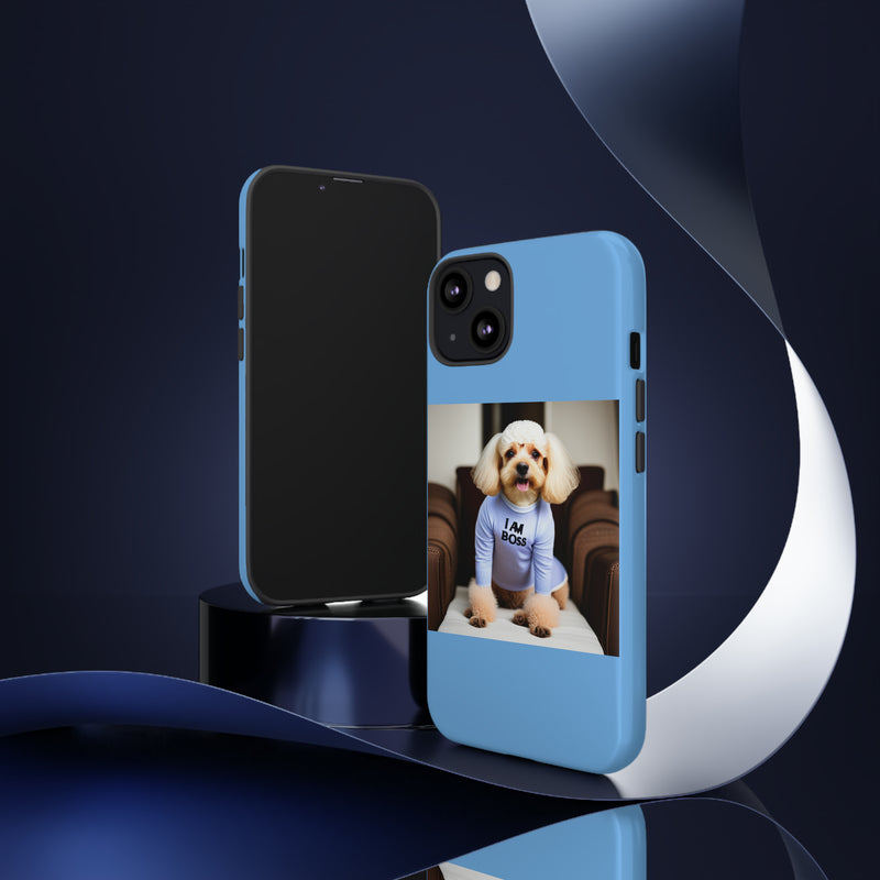 I Am Boss Dog Blue Tough Cases. All iPhone 15, 14, 13, 12, 11, X, 8 , Google Pixel 7, 6, 5, Samsung Galaxy 23, 22, 21, 20, 10