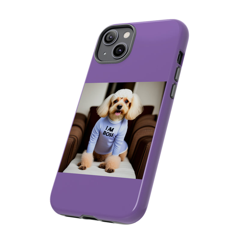 I Am Boss Dog  Purple Tough Cases. All iPhone 15, 14, 13, 12, 11, X, 8 , Google Pixel 7, 6, 5, Samsung Galaxy 23, 22, 21, 20, 10