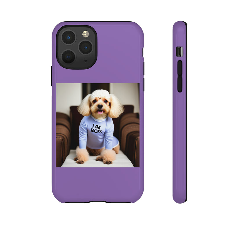 I Am Boss Dog  Purple Tough Cases. All iPhone 15, 14, 13, 12, 11, X, 8 , Google Pixel 7, 6, 5, Samsung Galaxy 23, 22, 21, 20, 10