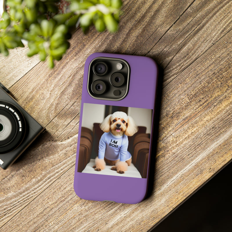 I Am Boss Dog  Purple Tough Cases. All iPhone 15, 14, 13, 12, 11, X, 8 , Google Pixel 7, 6, 5, Samsung Galaxy 23, 22, 21, 20, 10