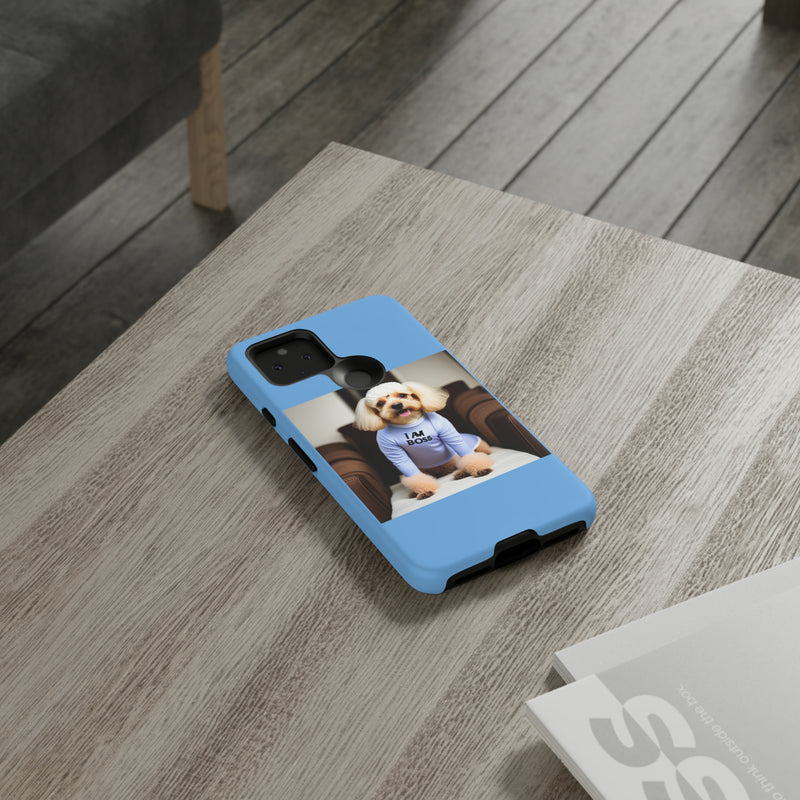 I Am Boss Dog Blue Tough Cases. All iPhone 15, 14, 13, 12, 11, X, 8 , Google Pixel 7, 6, 5, Samsung Galaxy 23, 22, 21, 20, 10