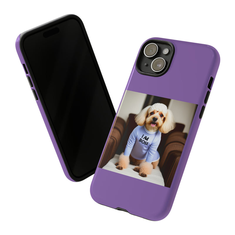 I Am Boss Dog  Purple Tough Cases. All iPhone 15, 14, 13, 12, 11, X, 8 , Google Pixel 7, 6, 5, Samsung Galaxy 23, 22, 21, 20, 10