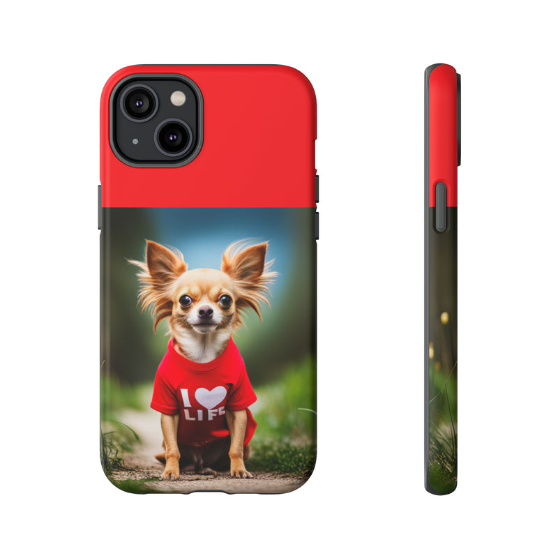 I Love Life Red Shirt Chihuahua Tough Cases. All iPhone 15, 14, 13, 12, 11, X, 8 , Google Pixel 7, 6, 5, Samsung Galaxy 23, 22, 21, 20, 10