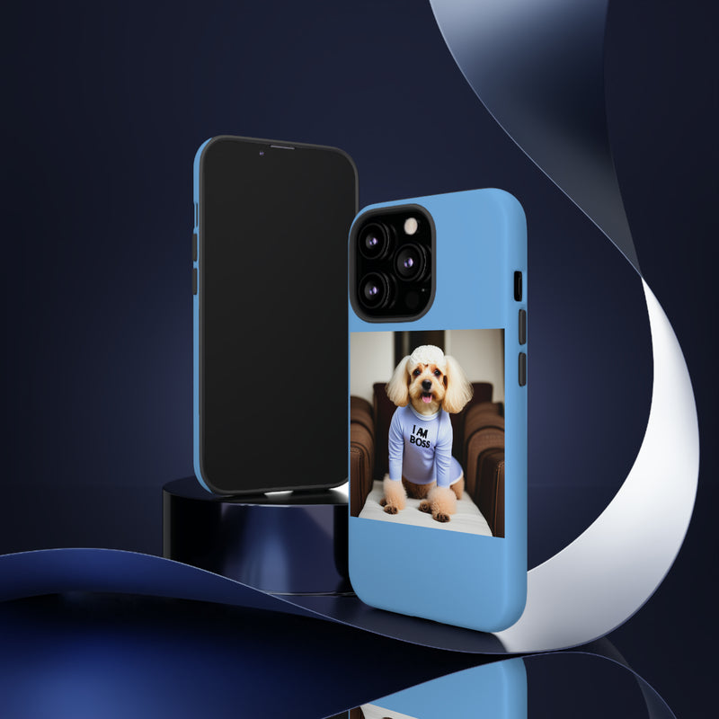 I Am Boss Dog Blue Tough Cases. All iPhone 15, 14, 13, 12, 11, X, 8 , Google Pixel 7, 6, 5, Samsung Galaxy 23, 22, 21, 20, 10