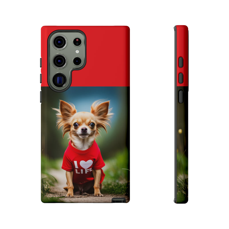 I Love Life Red Shirt Chihuahua Tough Cases. All iPhone 15, 14, 13, 12, 11, X, 8 , Google Pixel 7, 6, 5, Samsung Galaxy 23, 22, 21, 20, 10