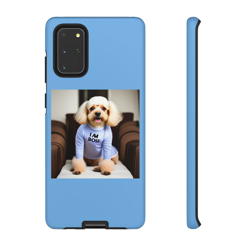 I Am Boss Dog Blue Tough Cases. All iPhone 15, 14, 13, 12, 11, X, 8 , Google Pixel 7, 6, 5, Samsung Galaxy 23, 22, 21, 20, 10