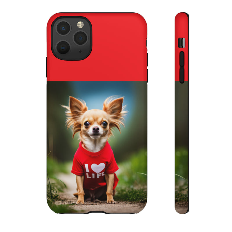 I Love Life Red Shirt Chihuahua Tough Cases. All iPhone 15, 14, 13, 12, 11, X, 8 , Google Pixel 7, 6, 5, Samsung Galaxy 23, 22, 21, 20, 10