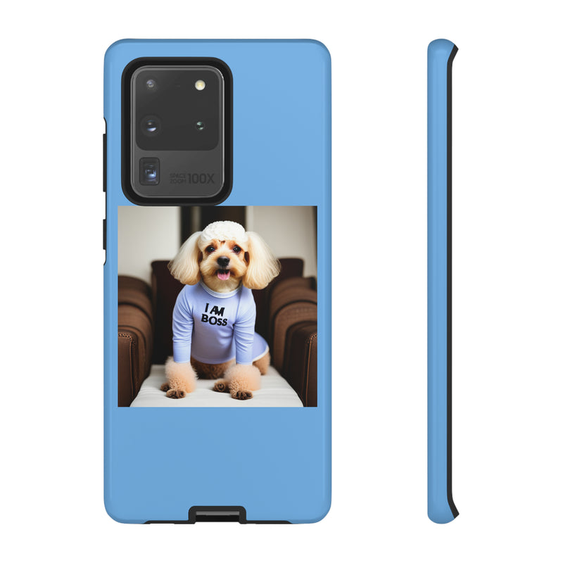 I Am Boss Dog Blue Tough Cases. All iPhone 15, 14, 13, 12, 11, X, 8 , Google Pixel 7, 6, 5, Samsung Galaxy 23, 22, 21, 20, 10