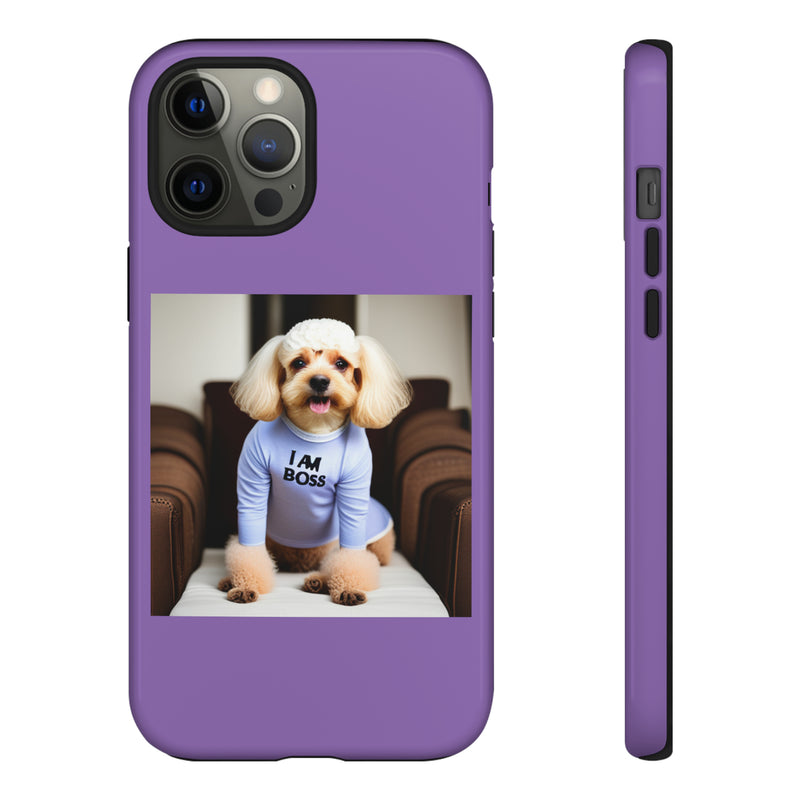 I Am Boss Dog  Purple Tough Cases. All iPhone 15, 14, 13, 12, 11, X, 8 , Google Pixel 7, 6, 5, Samsung Galaxy 23, 22, 21, 20, 10