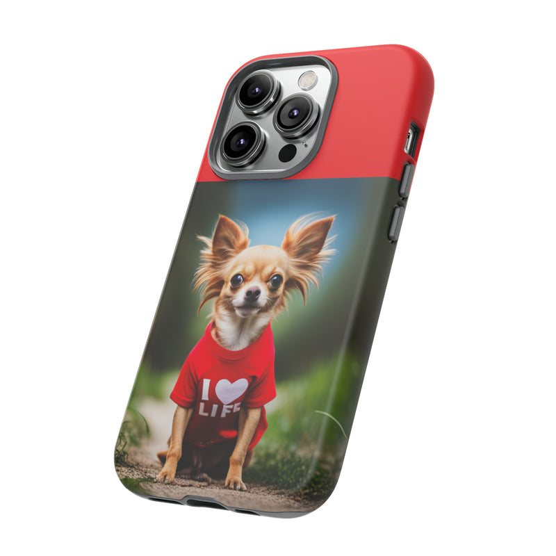 I Love Life Red Shirt Chihuahua Tough Cases. All iPhone 15, 14, 13, 12, 11, X, 8 , Google Pixel 7, 6, 5, Samsung Galaxy 23, 22, 21, 20, 10