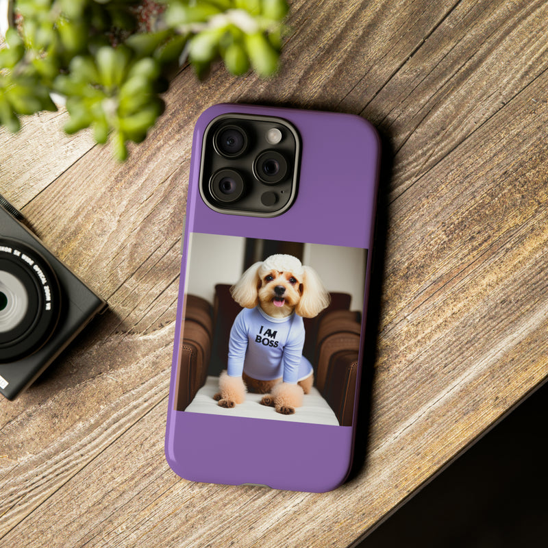 I Am Boss Dog  Purple Tough Cases. All iPhone 15, 14, 13, 12, 11, X, 8 , Google Pixel 7, 6, 5, Samsung Galaxy 23, 22, 21, 20, 10