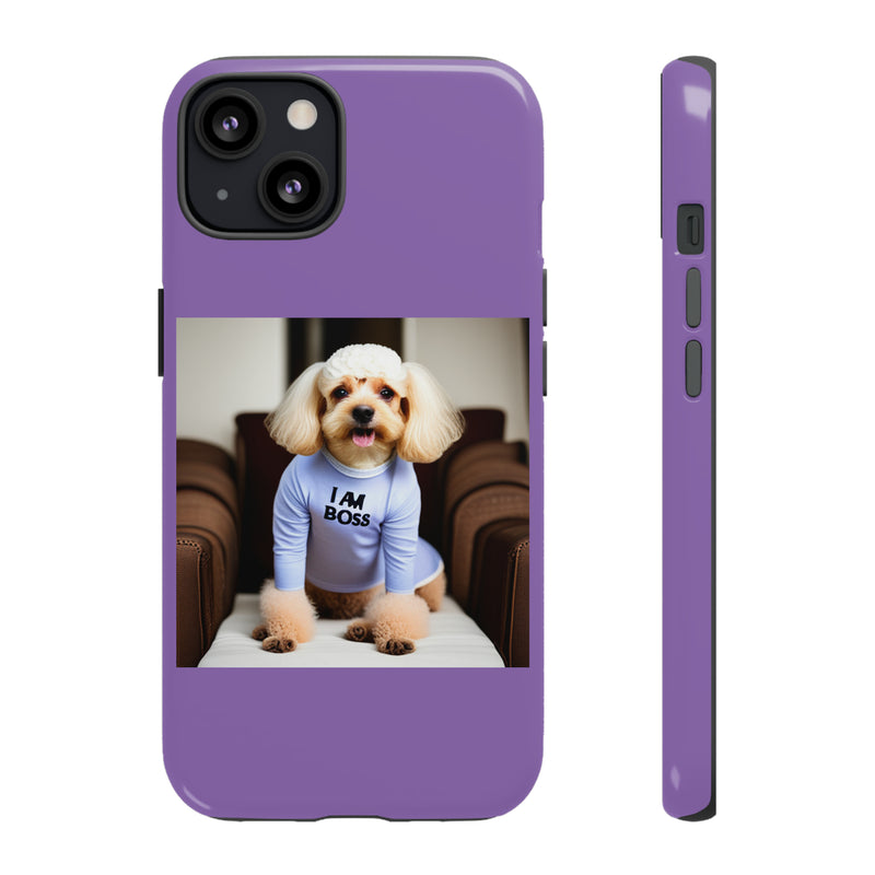 I Am Boss Dog  Purple Tough Cases. All iPhone 15, 14, 13, 12, 11, X, 8 , Google Pixel 7, 6, 5, Samsung Galaxy 23, 22, 21, 20, 10