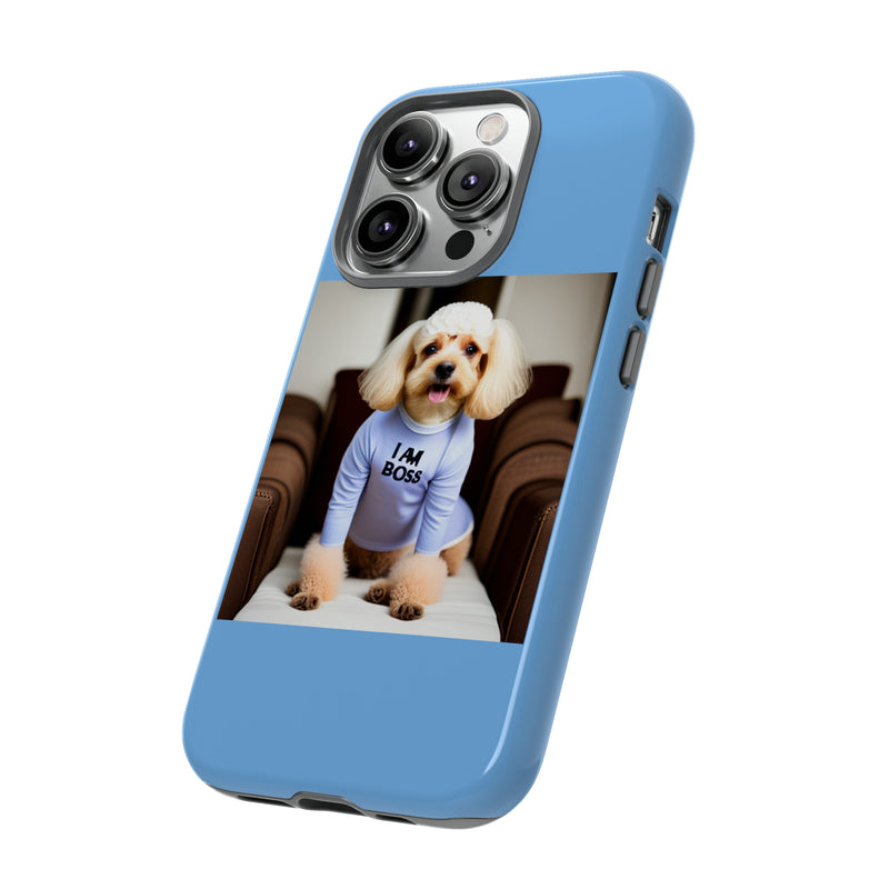 I Am Boss Dog Blue Tough Cases. All iPhone 15, 14, 13, 12, 11, X, 8 , Google Pixel 7, 6, 5, Samsung Galaxy 23, 22, 21, 20, 10