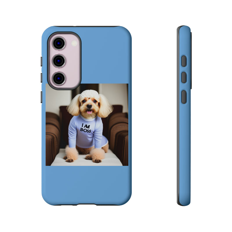 I Am Boss Dog Blue Tough Cases. All iPhone 15, 14, 13, 12, 11, X, 8 , Google Pixel 7, 6, 5, Samsung Galaxy 23, 22, 21, 20, 10