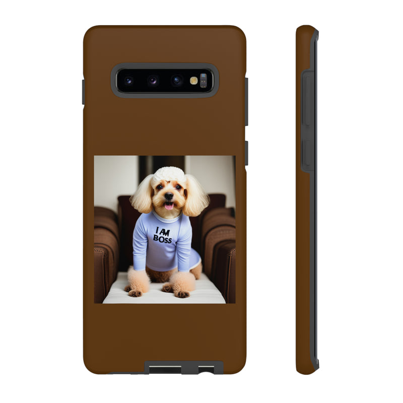 I Am Boss Dog Brown Tough Cases. All iPhone 15, 14, 13, 12, 11, X, 8 , Google Pixel 7, 6, 5, Samsung Galaxy 23, 22, 21, 20, 10