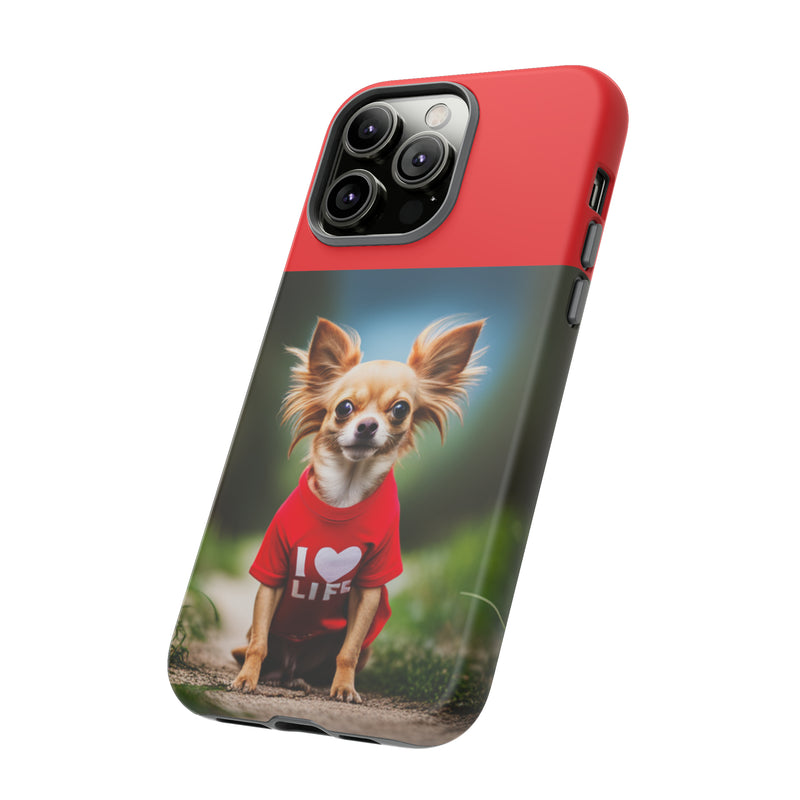 I Love Life Red Shirt Chihuahua Tough Cases. All iPhone 15, 14, 13, 12, 11, X, 8 , Google Pixel 7, 6, 5, Samsung Galaxy 23, 22, 21, 20, 10