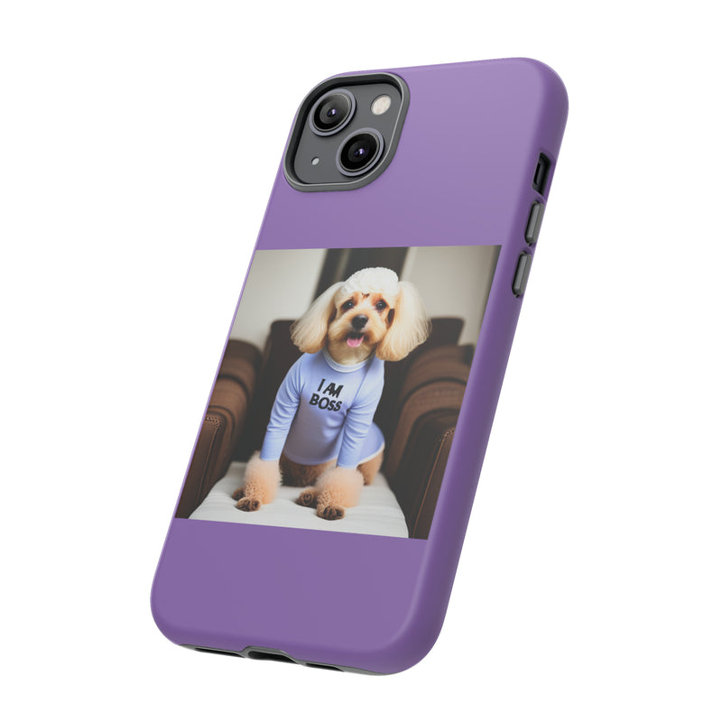 I Am Boss Dog  Purple Tough Cases. All iPhone 15, 14, 13, 12, 11, X, 8 , Google Pixel 7, 6, 5, Samsung Galaxy 23, 22, 21, 20, 10