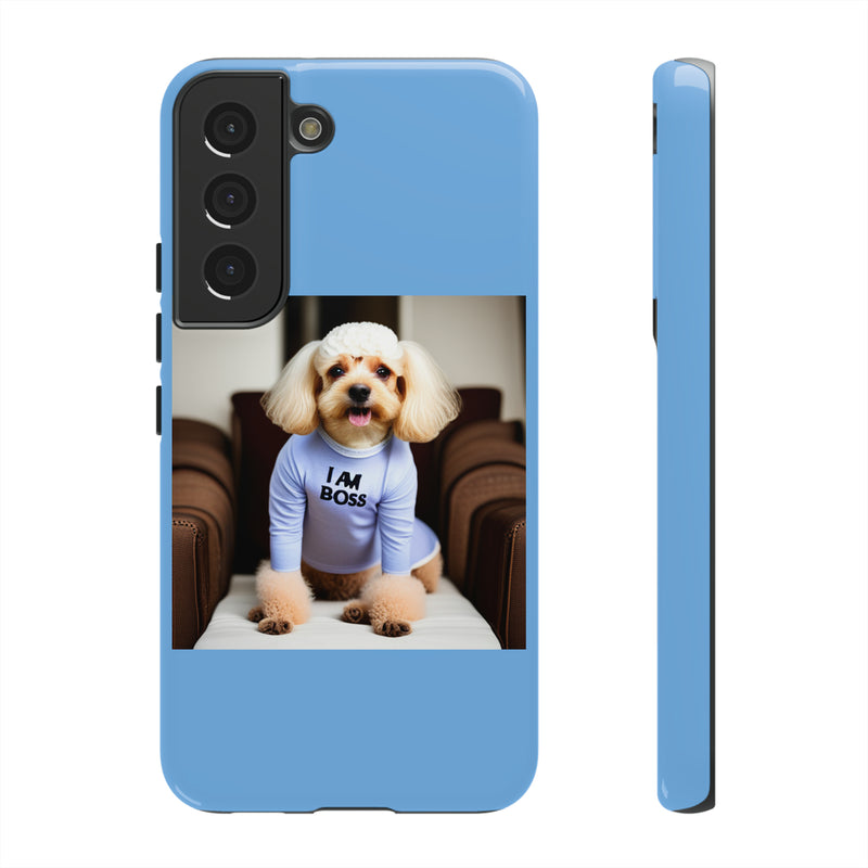 I Am Boss Dog Blue Tough Cases. All iPhone 15, 14, 13, 12, 11, X, 8 , Google Pixel 7, 6, 5, Samsung Galaxy 23, 22, 21, 20, 10