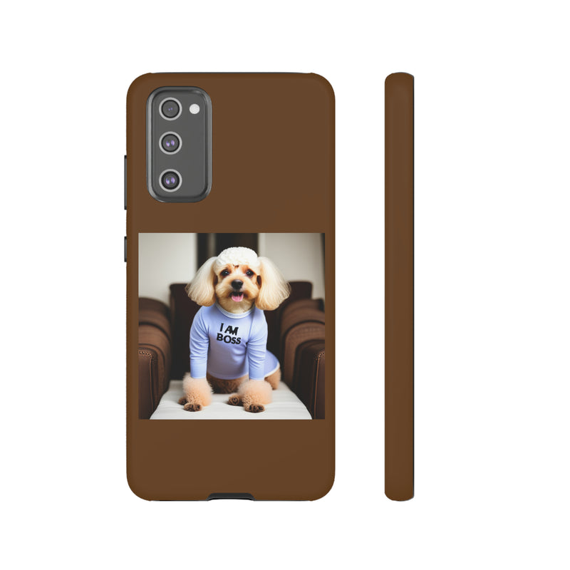 I Am Boss Dog Brown Tough Cases. All iPhone 15, 14, 13, 12, 11, X, 8 , Google Pixel 7, 6, 5, Samsung Galaxy 23, 22, 21, 20, 10