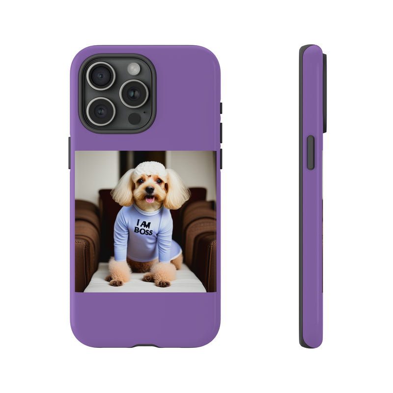 I Am Boss Dog  Purple Tough Cases. All iPhone 15, 14, 13, 12, 11, X, 8 , Google Pixel 7, 6, 5, Samsung Galaxy 23, 22, 21, 20, 10