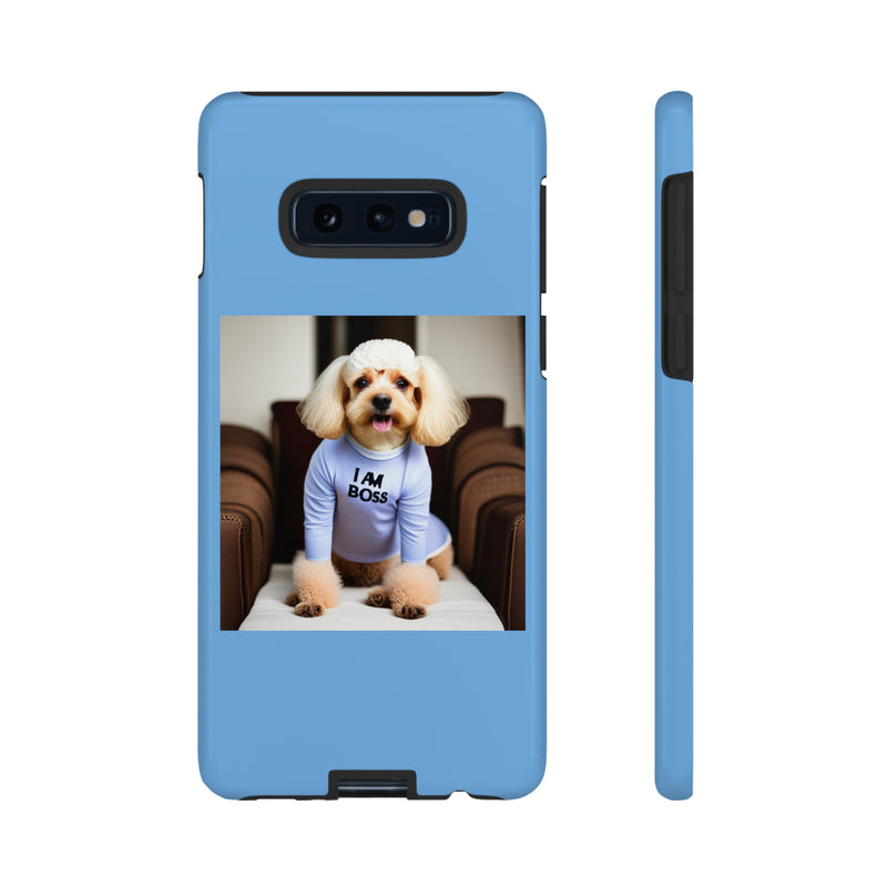 I Am Boss Dog Blue Tough Cases. All iPhone 15, 14, 13, 12, 11, X, 8 , Google Pixel 7, 6, 5, Samsung Galaxy 23, 22, 21, 20, 10