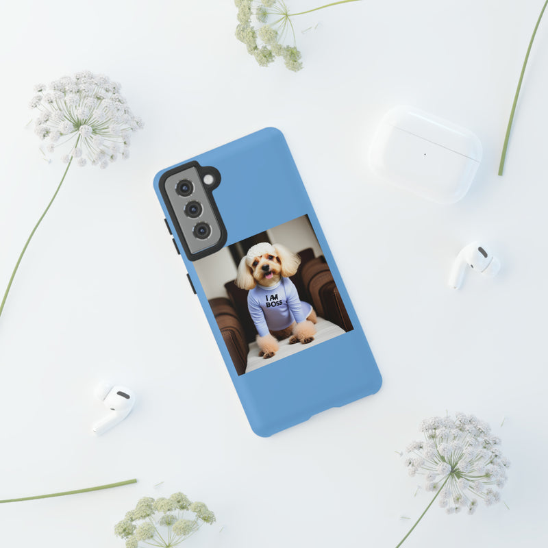 I Am Boss Dog Blue Tough Cases. All iPhone 15, 14, 13, 12, 11, X, 8 , Google Pixel 7, 6, 5, Samsung Galaxy 23, 22, 21, 20, 10