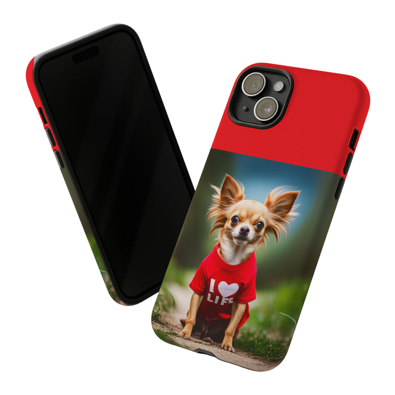 I Love Life Red Shirt Chihuahua Tough Cases. All iPhone 15, 14, 13, 12, 11, X, 8 , Google Pixel 7, 6, 5, Samsung Galaxy 23, 22, 21, 20, 10