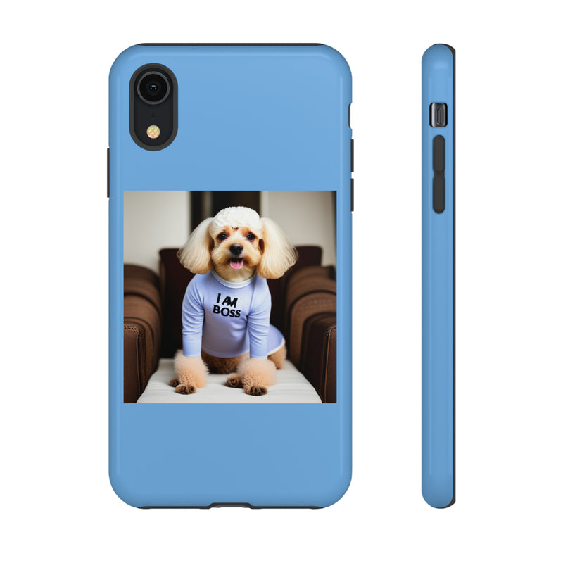 I Am Boss Dog Blue Tough Cases. All iPhone 15, 14, 13, 12, 11, X, 8 , Google Pixel 7, 6, 5, Samsung Galaxy 23, 22, 21, 20, 10