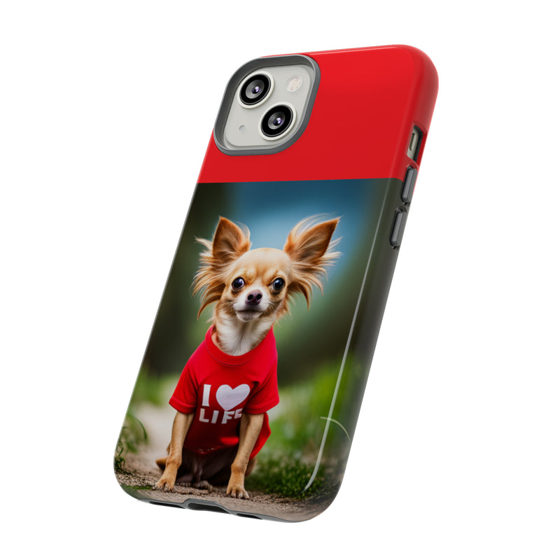 I Love Life Red Shirt Chihuahua Tough Cases. All iPhone 15, 14, 13, 12, 11, X, 8 , Google Pixel 7, 6, 5, Samsung Galaxy 23, 22, 21, 20, 10