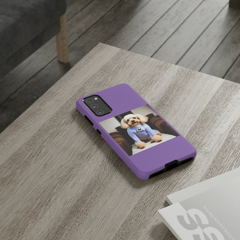 I Am Boss Dog  Purple Tough Cases. All iPhone 15, 14, 13, 12, 11, X, 8 , Google Pixel 7, 6, 5, Samsung Galaxy 23, 22, 21, 20, 10