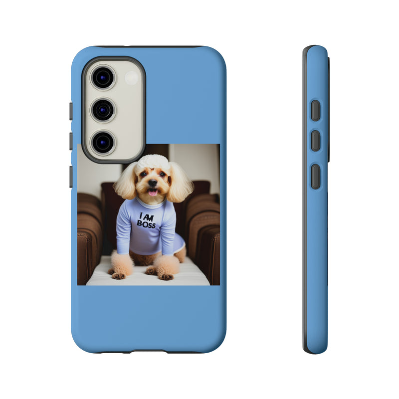 I Am Boss Dog Blue Tough Cases. All iPhone 15, 14, 13, 12, 11, X, 8 , Google Pixel 7, 6, 5, Samsung Galaxy 23, 22, 21, 20, 10